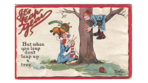 Illustrated postcard of a boy hanging in a tree and a woman knitting a sock on the ground. In the top right corner in red script, It's Leap Year.