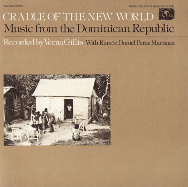 Album art for Music from the Dominican Republic: Vol. 3, Cradle of the New World.