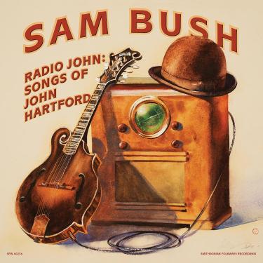 Radio John: Songs of John Hartford album cover shows illustration of a guitar leaning against a radio. A hat is placed on the radio.